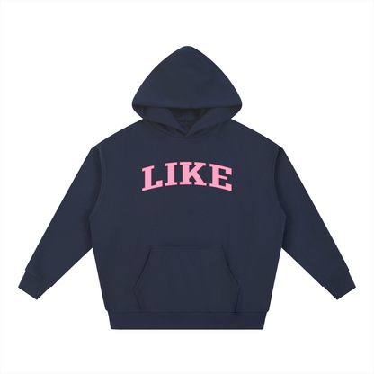 LIKE Hoodie