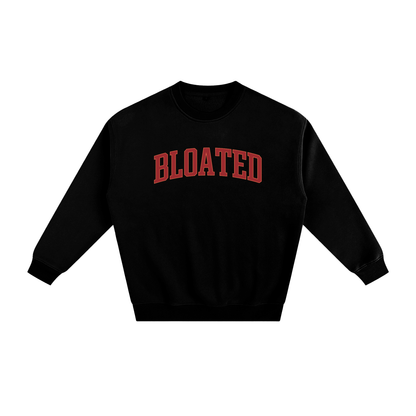 Bloated Sweatshirt