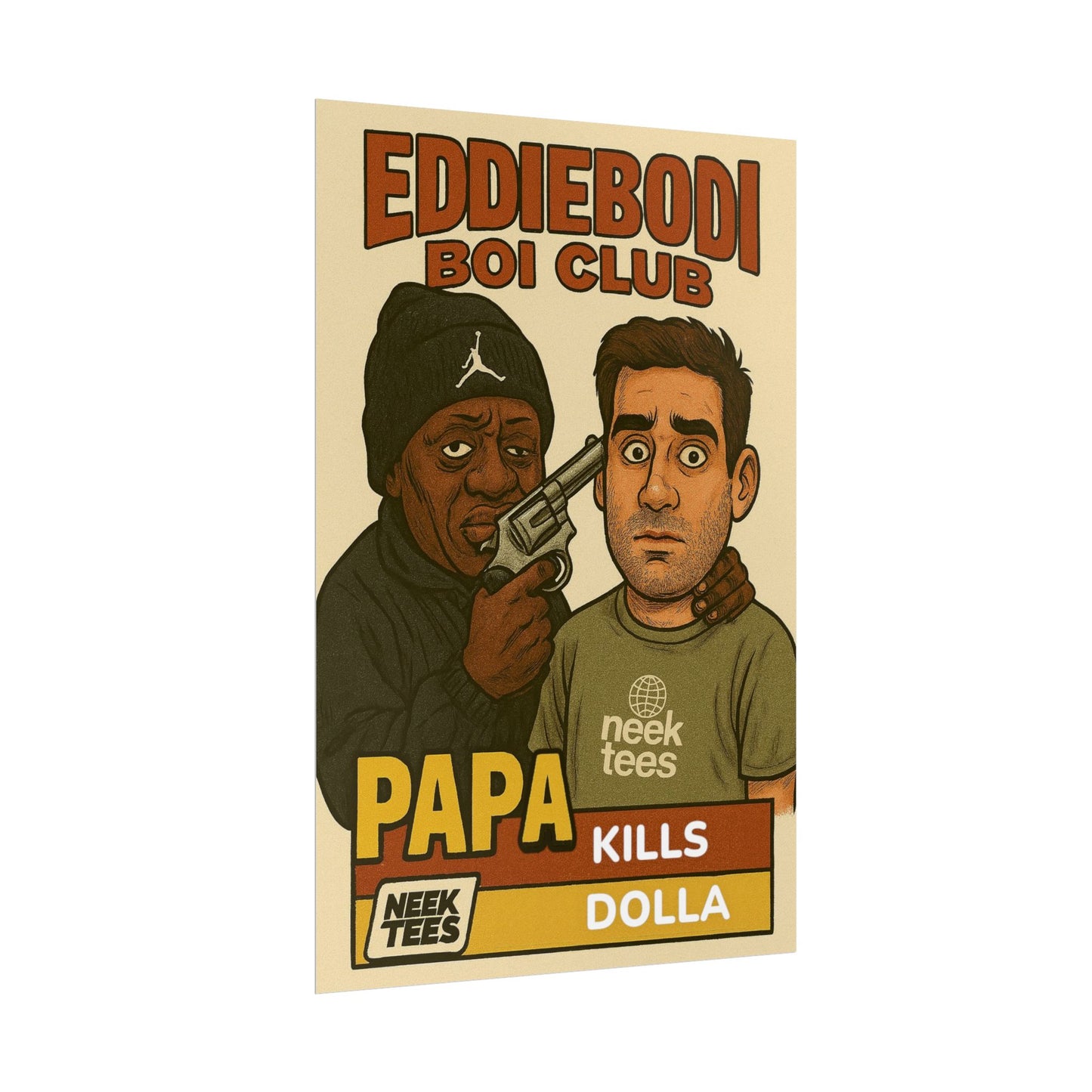 Papa Kills Dolla Poster