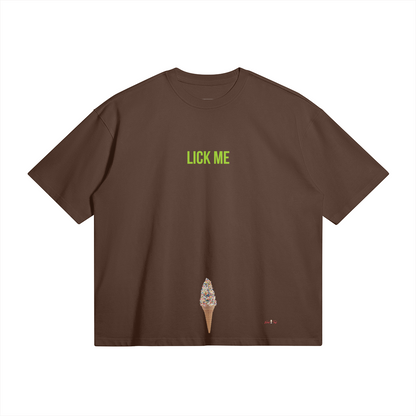 Lick Me